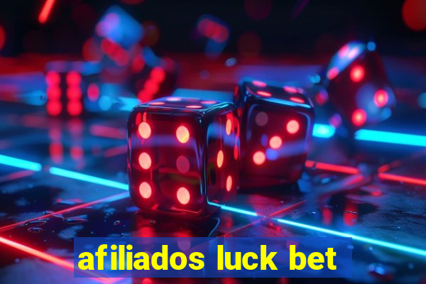 afiliados luck bet